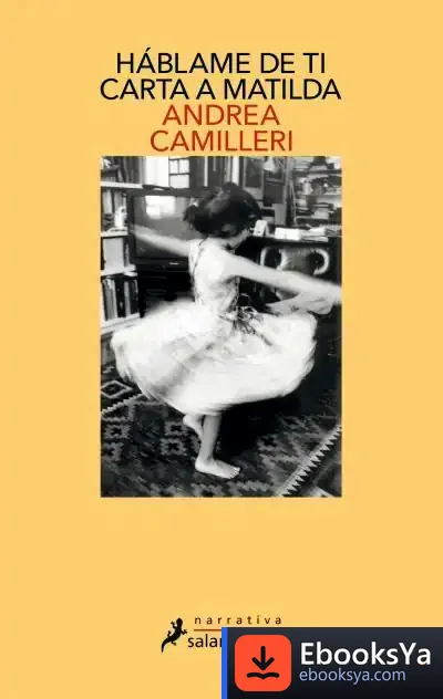 Descargar Háblame De Ti. Carta A Matilda