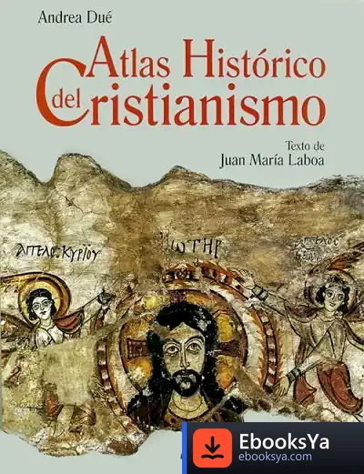Descargar Atlas Histórico Del Cristianismo
