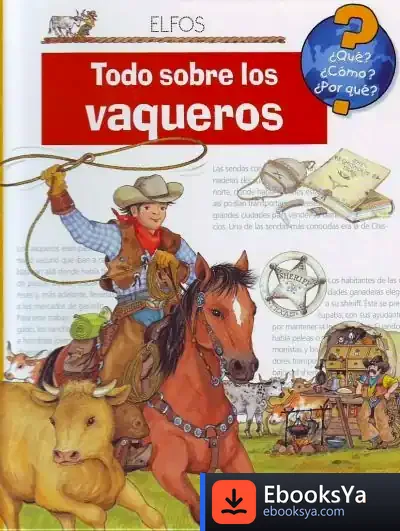 Descargar ¿Qué?... Todo Sobre Los Vaqueros de Andrea Erne