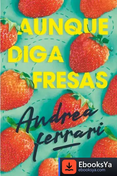Descargar Aunque Diga Fresas