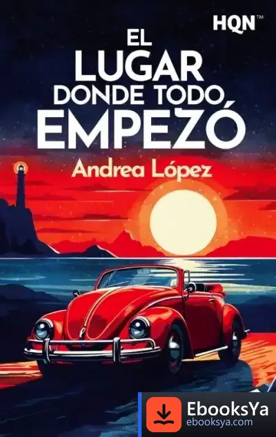 Descargar El Lugar Donde Todo Empezó