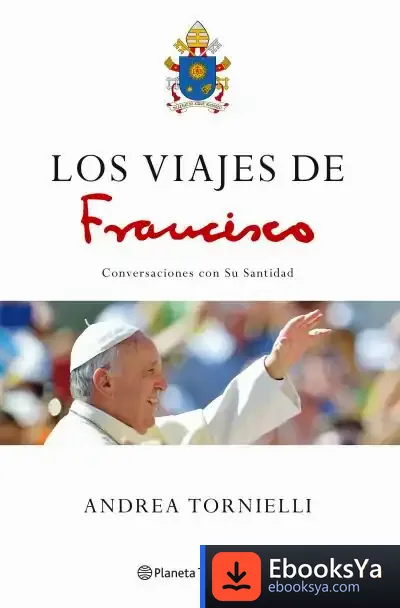 Descargar Los Viajes De Francisco