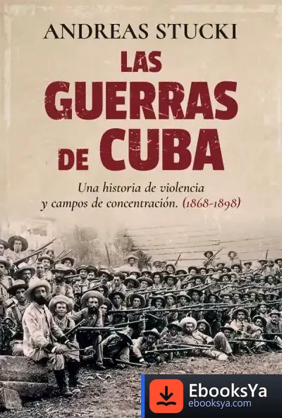 Descargar Las Guerras De Cuba