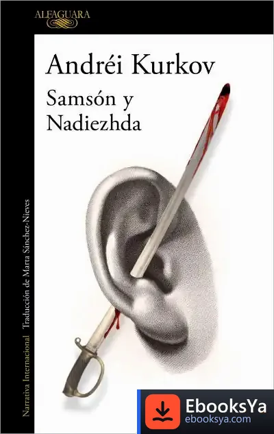 Descargar Samsón Y Nadiezhda de Andrei Kurkov