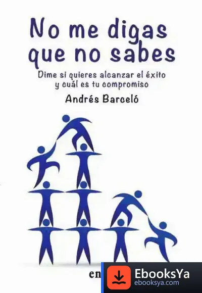 Descargar No Me Digas Que No Sabes de Andrés Barceló Ordinas