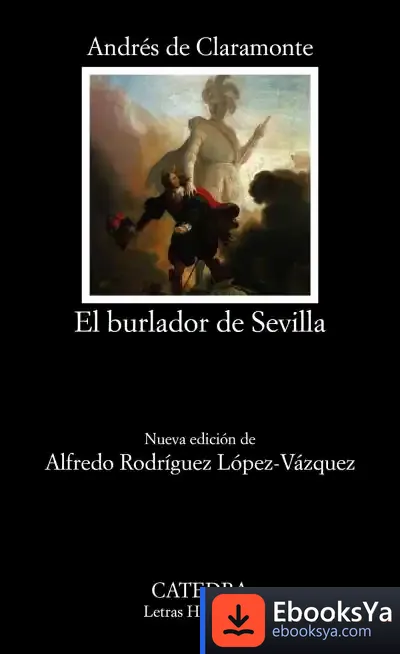 Descargar El Burlador De Sevilla O El Convidado De Piedra
