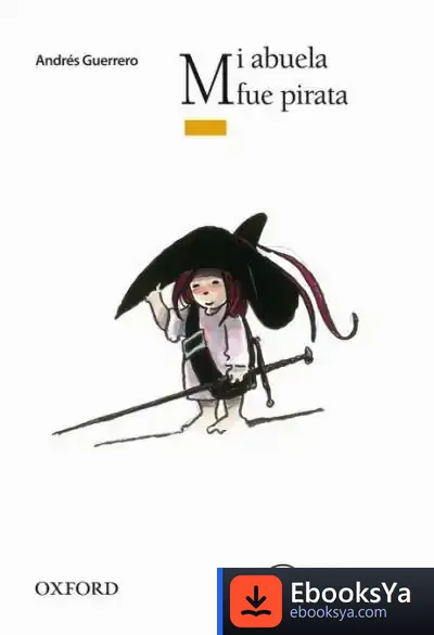 Descargar Mi Abuela Fue Pirata de Andrés Guerrero