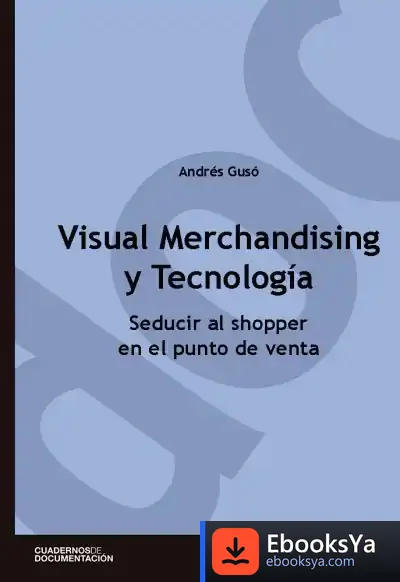 Descargar Visual Merchandising Y Tecnología de Andrés Gusó Sierra