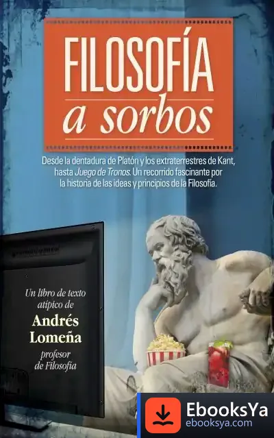Descargar Filosofía A Sorbos de Andrés Lomeña Cantos
