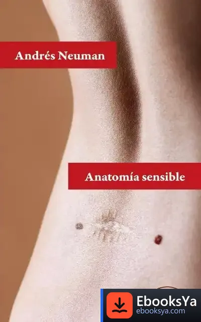 Descargar Anatomía Sensible de Andrés Neuman