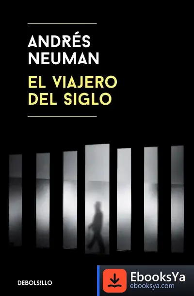 Descargar Viajero Del Siglo, El de Andrés Neuman