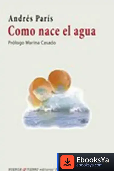 Descargar Como Nace El Agua