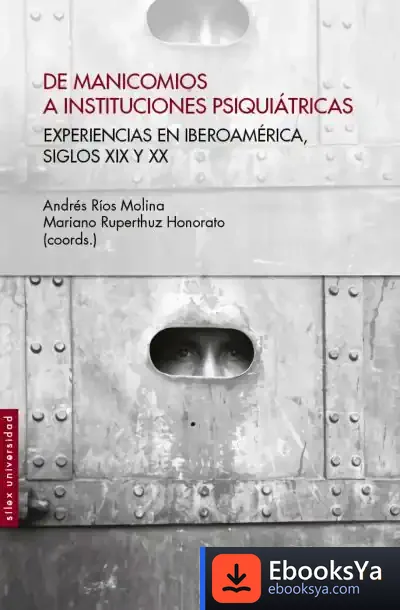 Descargar De Manicomios A Instituciones Psiquiátricas