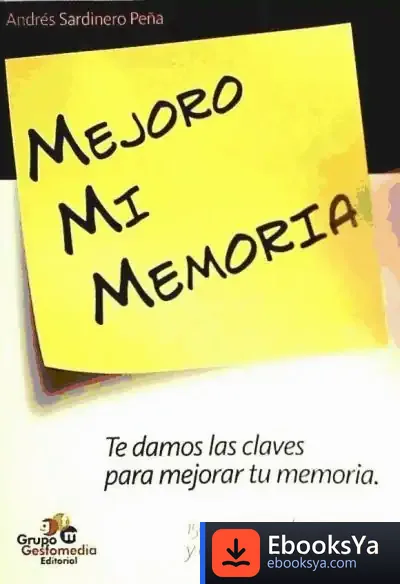 Descargar Mejoro Mi Memoria de Andrés Sardinero Peña