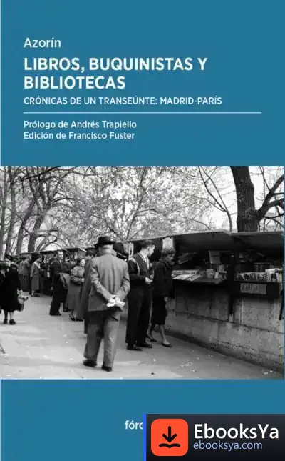 Descargar Libros, Buquinistas Y Bibliotecas de Andrés Trapiello
