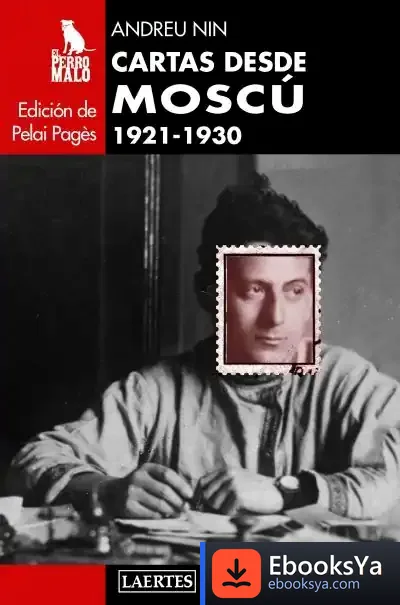 Descargar Cartas Desde Moscú. 1921-1930 de Andreu Nin