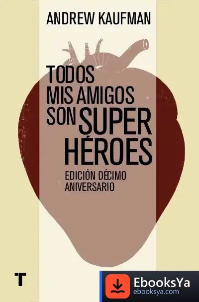 Descargar Todos Mis Amigos Son Superhéroes