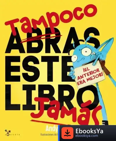 Descargar Tampoco Abras Este Libro Jamás