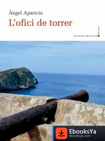 Descargar L’Ofici De Torrer de Àngel Aparicio I Pasqual