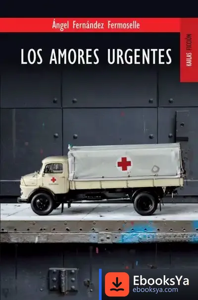 Descargar Los Amores Urgentes de Ángel Fernández Fermoselle