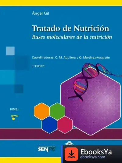 Descargar Tratado De Nutrición 2. Bases Moleculares De La Nutrición