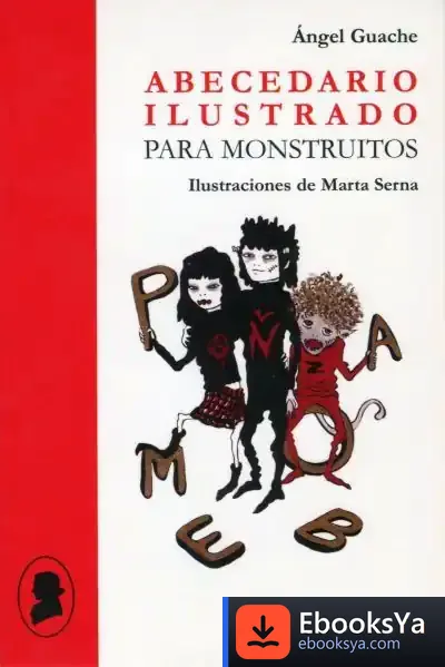 Descargar Abecedario Ilustrado Para Monstruitos de Ángel Guache