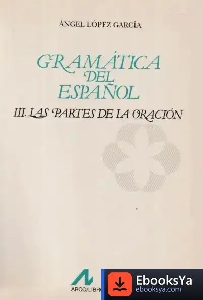 Descargar Las Partes De La Oración de Ángel López García