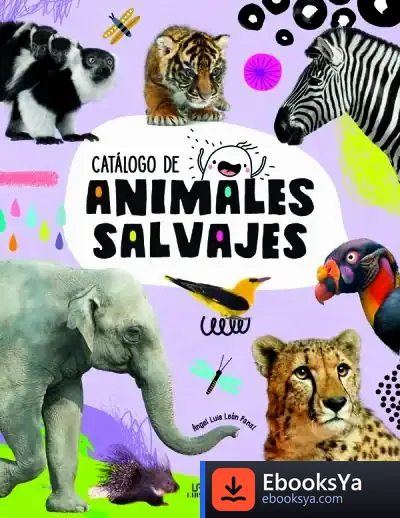 Descargar Catálogo De Animales Salvajes de Ángel Luis León Panal
