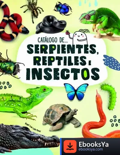 Descargar Catálogo De Serpientes, Reptiles E Insectos de Ángel Luis León Panal