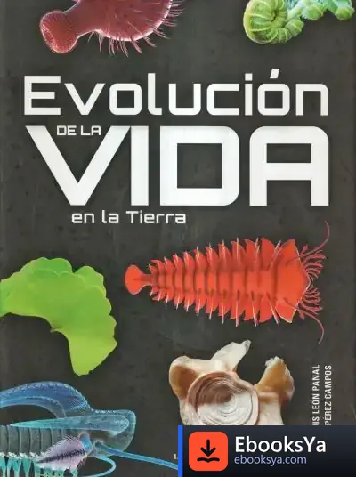 Descargar Evolución De La Vida En La Tierra de Ángel Luis León Panal