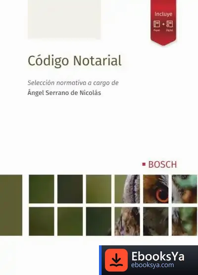 Descargar Código Notarial de Ángel Serrano de Nicolás