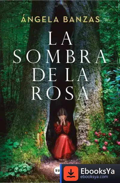 Descargar La Sombra De La Rosa