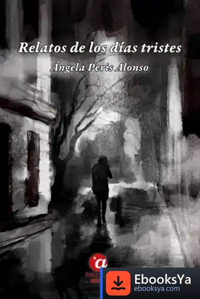 Descargar Relatos De Los Días Tristes