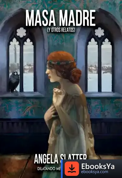 Descargar Masa Madre (Y Otros Relatos)
