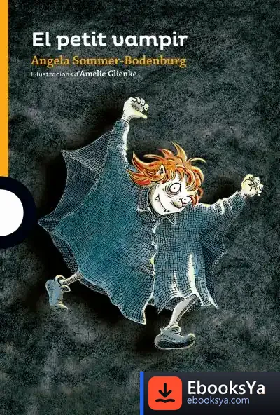 Descargar El Petit Vampir Catal de Angela Sommer-bodenburg