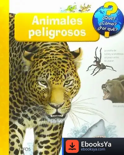 Descargar ¿Qué?... Animales Peligrosos