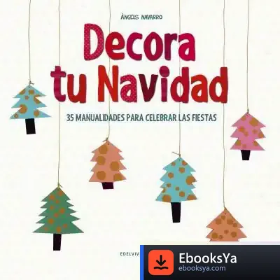 Descargar Decora Tu Navidad de Àngels Navarro
