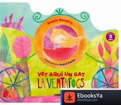 Descargar La Ventafocs. Vet Aquí Un Gat de Àngels Navarro