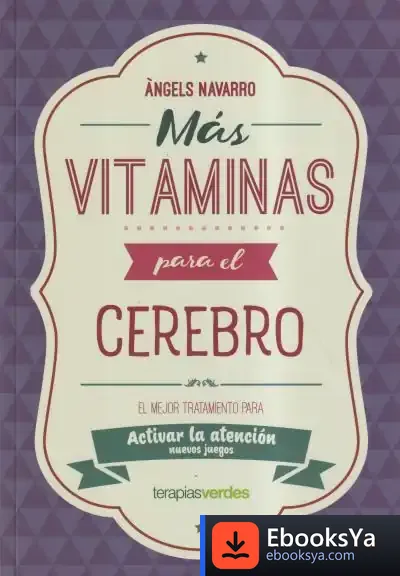 Descargar Más Vitaminas Para El Cerebro: Atención de Àngels Navarro
