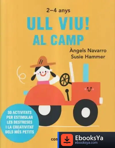 Descargar Ull Viu! Al Camp de Àngels Navarro