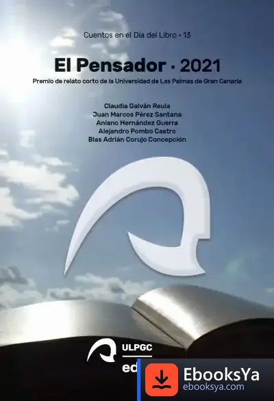 Descargar El Pensador 2021: Premio De Relato Corto De La Universidad De Las Palmas De Gran Canaria