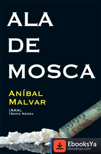 Descargar Ala De Mosca de Aníbal C. Malvar