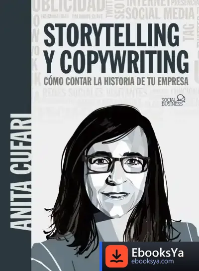 Descargar Storytelling Y Copywriting Para Empresas