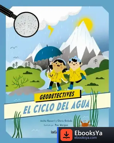 Descargar Geodetectives 1. El Ciclo Del Agua de Anita Ganeri