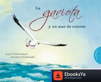 Descargar La Gaviota Y Un Mar De Colores de Trudi Canavan