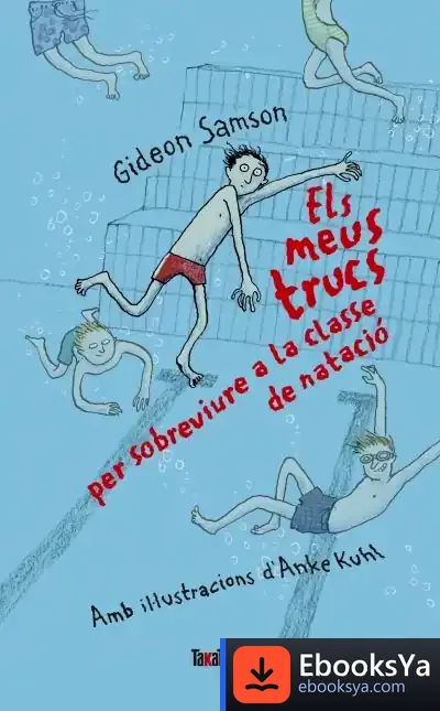Descargar Els Meus Trucs Per Sobreviure A La Classe De Natació de Anke Kuhl