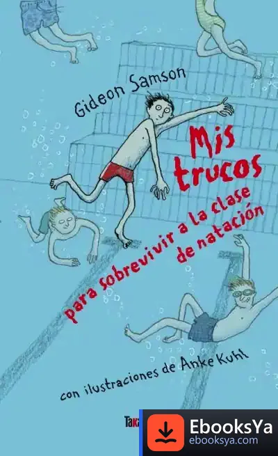 Descargar Mis Trucos Para Sobrevivir A La Clase De Natación de Anke Kuhl