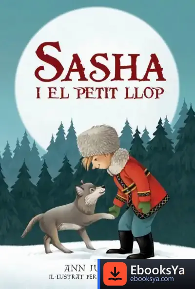 Descargar Sasha I El Petit Llop de Ann Jungman
