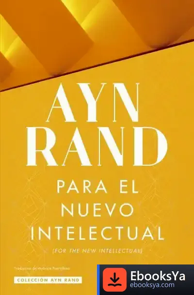Descargar Para El Nuevo Intelectual de Ann Rand