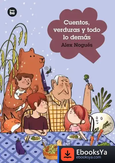 Descargar Cuentos, Verduras Y Todo Lo Demás